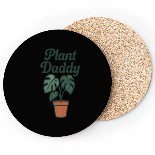 Plant Daddy Greenhouse Humor Coasters