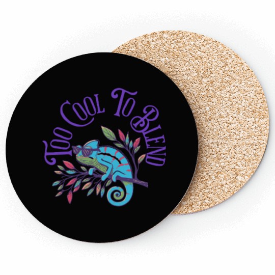 Too Cool to Blend – Chameleon Attitude Coasters