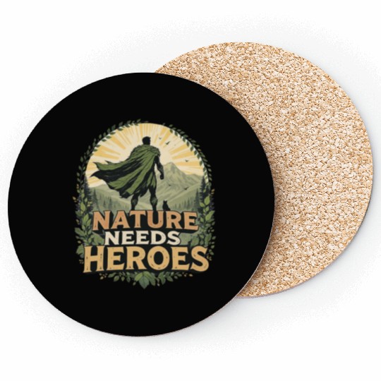Nature Needs Heroes Coasters