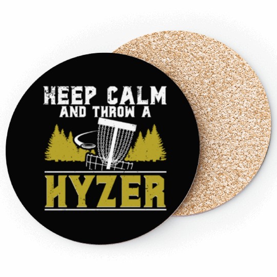 Disc Golf Keep Calm And Throw A Hyzer Coasters
