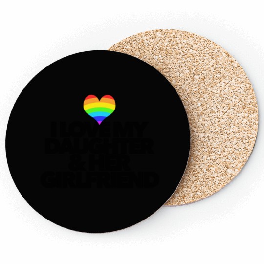 I love my daughter & her girlfriend LGBTQ proud Coasters
