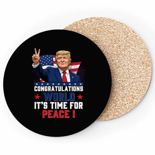 Congratulations world, It's time for peace! Coasters