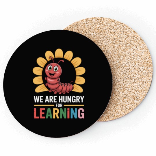 We Are Hungry For Learning Teacher Back To School Coasters