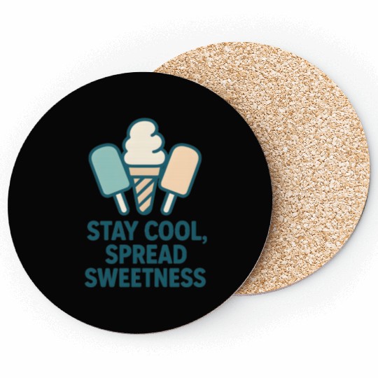 Stay Cool, Spread Sweetness Cute Ice Cream Cone Coasters