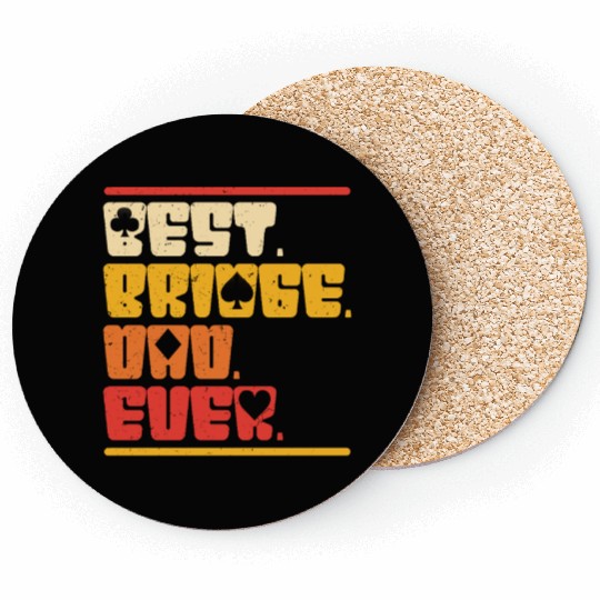 Bridge Player Best bridge Dad Ever Coasters