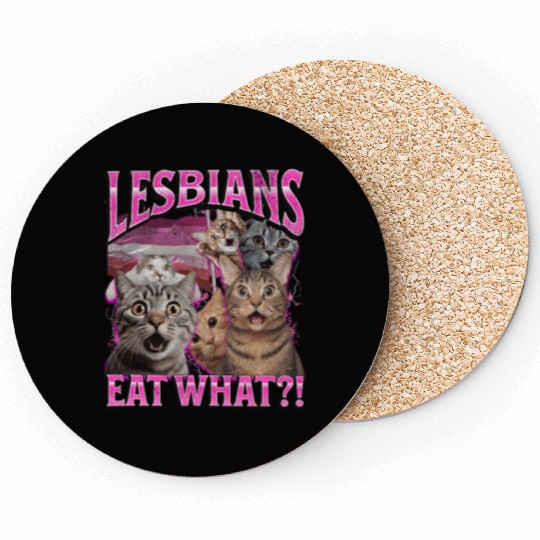 Lesbians Eat What Funny Cat Gay Pride LGBTQ Pun Coasters