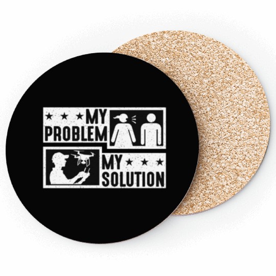 Drone Enthusiast My Problem My Pictogram Dad Mom Coasters