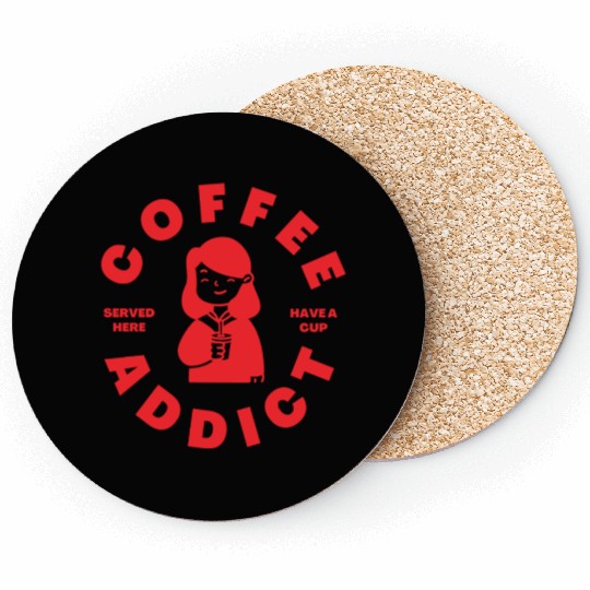 Coffee Addict Coasters