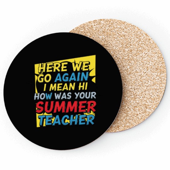 Summer Teacher Reunion Design Coasters