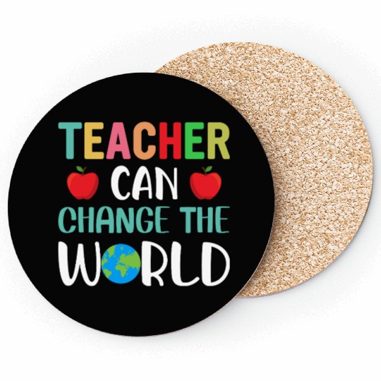 Teacher Can Change The World Coasters