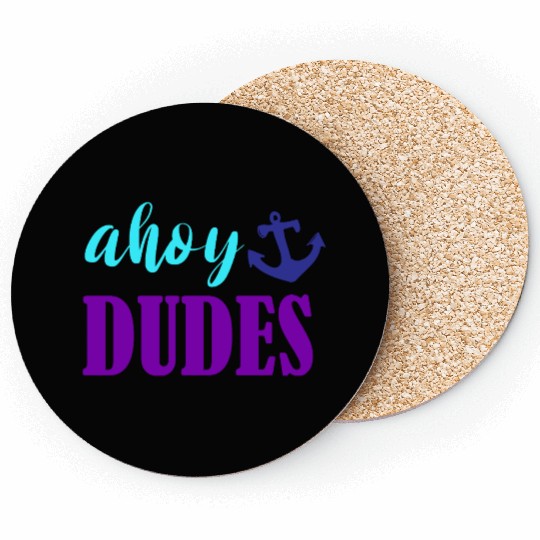 Ahoy Dudes Nautical Summer Coasters