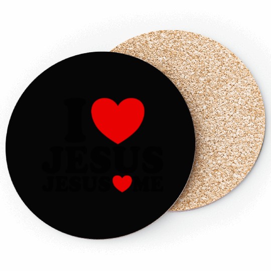 I Love Jesus Jesus Loves Me Christian Faith JesuJs Coasters