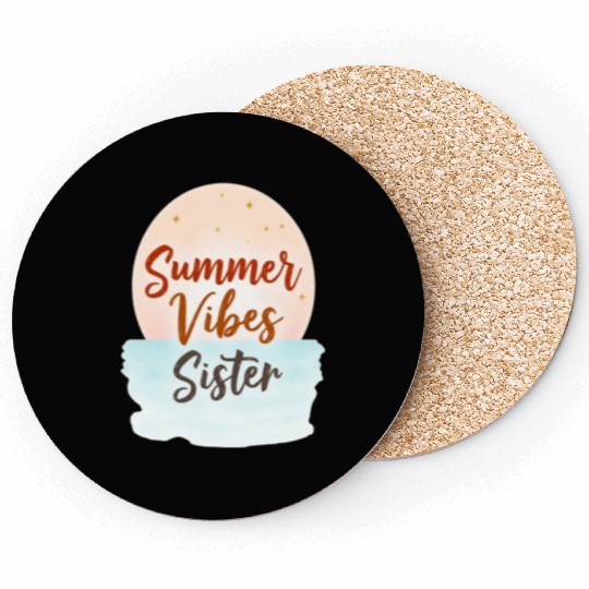 Summer Vibes Sister Graphic Coasters