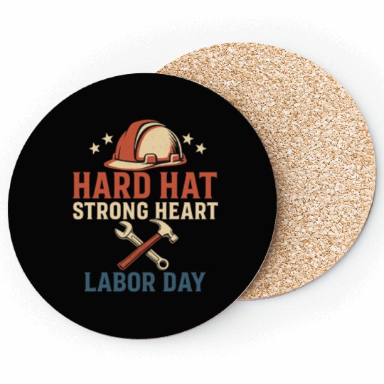 Hard Hat, Strong Heart – Labor day Coasters