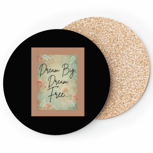 Inspirational Floral Dream Message Coasters