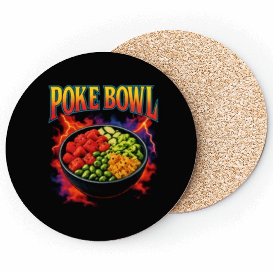 Poke Bowl Favorite Food Funny Weird 90s Poke Bowl Coasters
