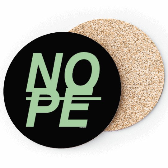NOPE - Just NOPE Coasters