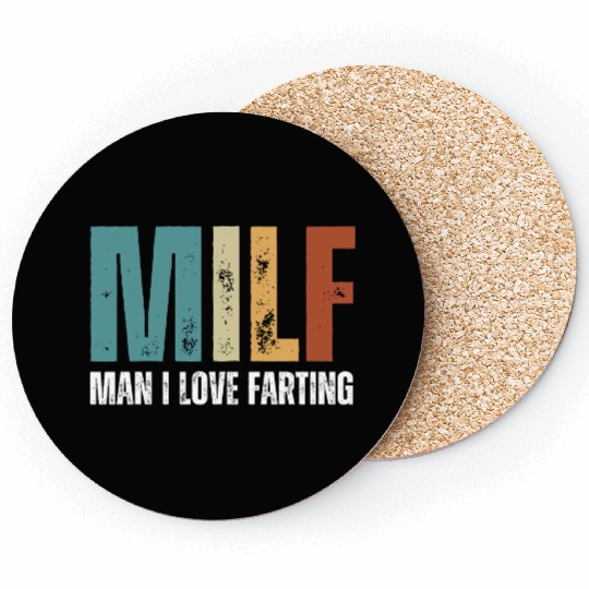 MILF Man I Love Farting Funny Retro Men Dad Humor  Coasters