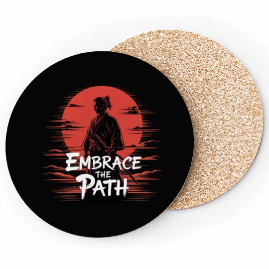 Embrace The Path – Samurai Spirit Coasters