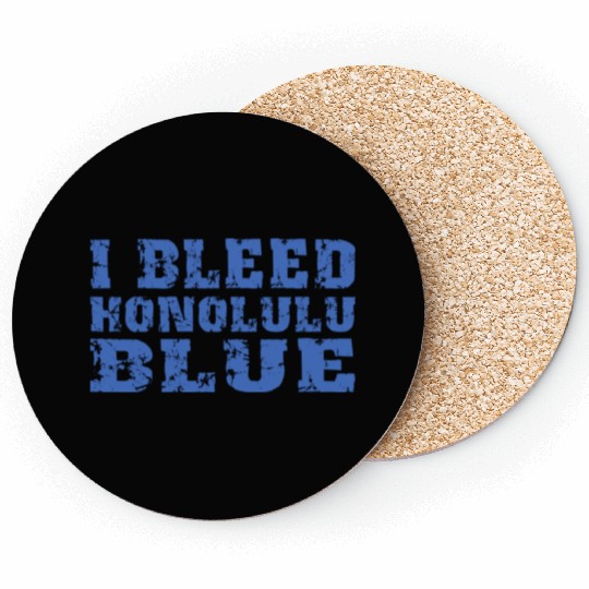 I Bleed Honolulu Blue Detroit Coasters