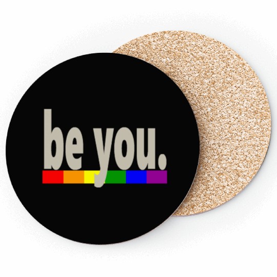 Gay Pride Rainbow Flag be you Coasters