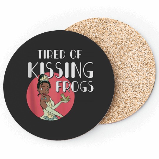 Disneyss Princess Tiana Tired Of Kisssing Frogs Coasters