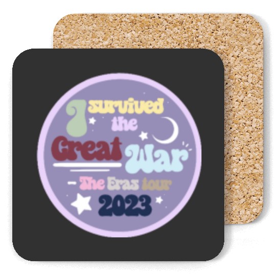 I survived the Great wars Eras tour ticket wars Coasters