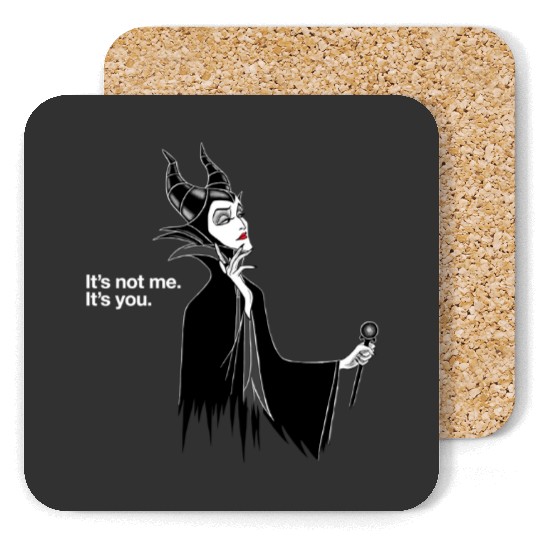 Disney Villains Maleficent It's Not Me It's You Coasters