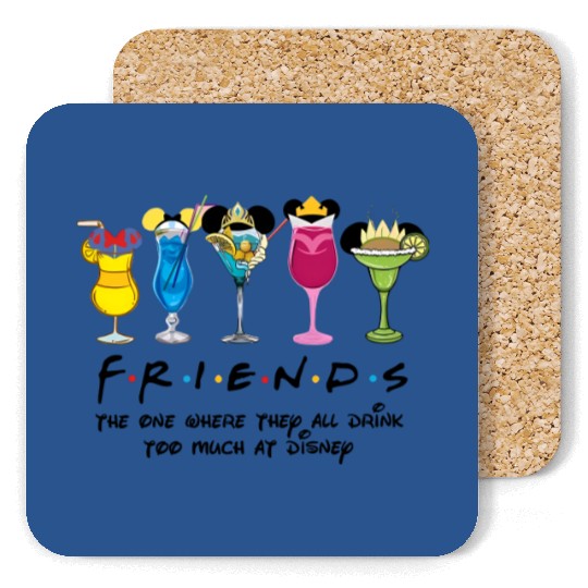 Disney princess Drinking Coasters, Friends The one where they all drink to much at Disney Coasters