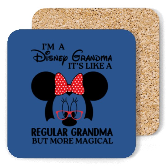 I'm a Disney Grandma It's Like a Regular Grandma But More Magical Coasters