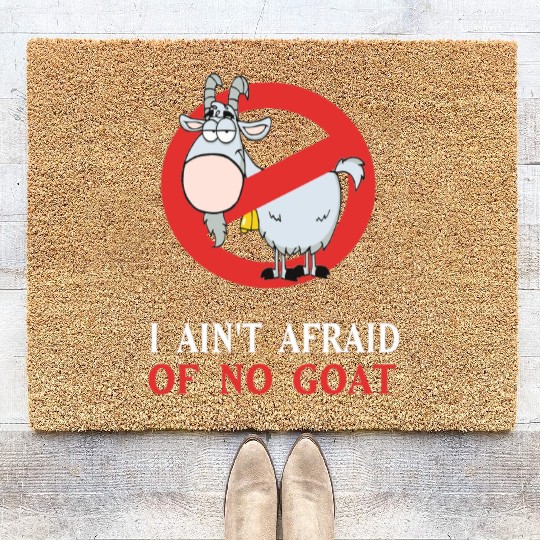 Cubs Goat Funny Coir Doormats I Ain t Afraid of No Goat