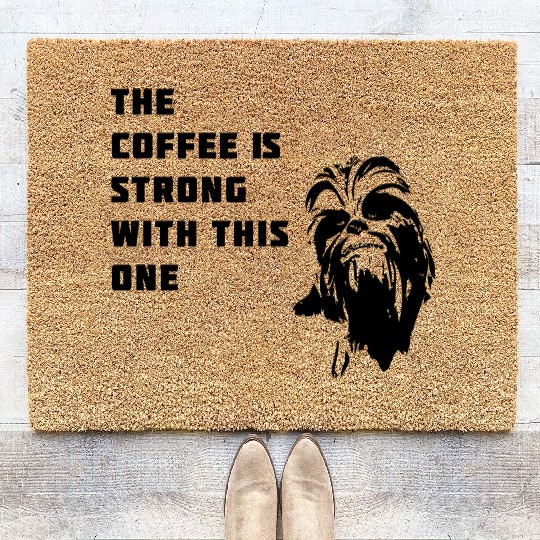 coffee chewbacca strong dark side beart Movie lol Coir Doormats