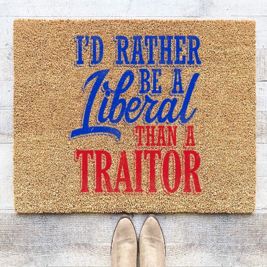 Rather Be A Liberal Coir Doormats