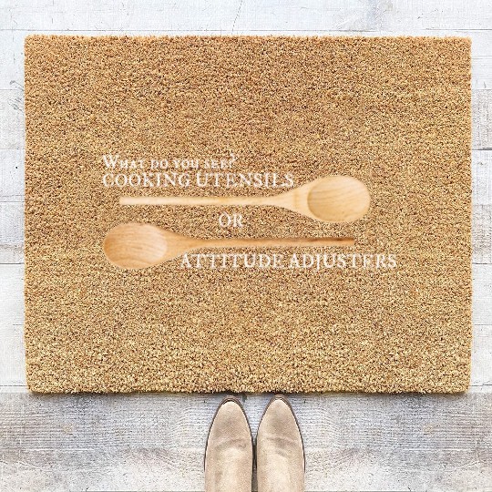 Do You See A Cooking Utensil or Attitude Adjuster Coir Doormats