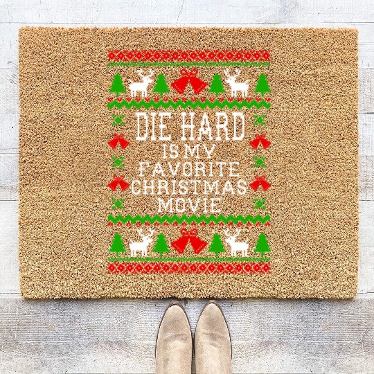 Die Hard Is My Favorite Christmas Movie Coir Doormats