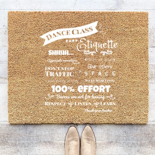 Funny Dance Teacher Class Etiquette for dark Coir Doormats