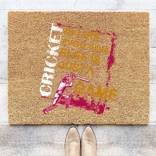 Cricket Is Life Everything Else Is Just A Game Coir Doormats