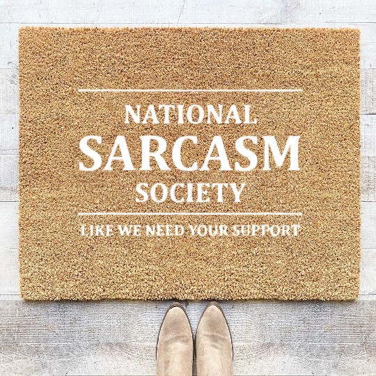 NATIONAL SARCASM SOCIETY Coir Doormats