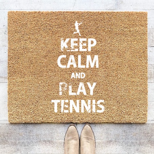 Keep Calm and Play Tennis Playing Tennis Funny Coir Doormats