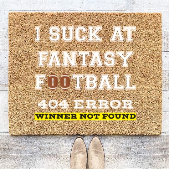 I Suck at Fantasy Football Loser funny best Coir Doormats