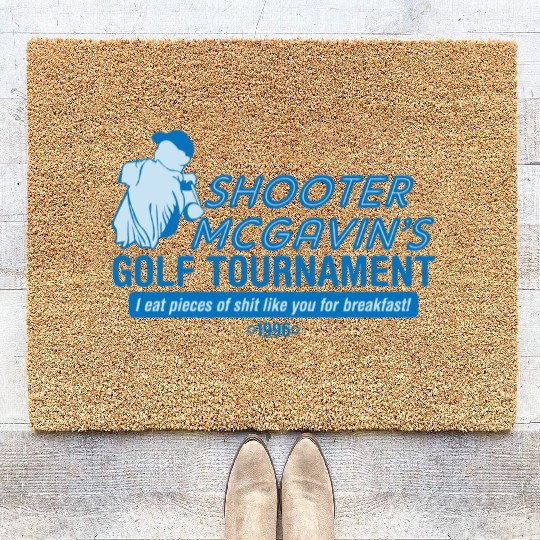 SHOOTER MCGAVIN S GOLF TOURNAMENT Coir Doormats