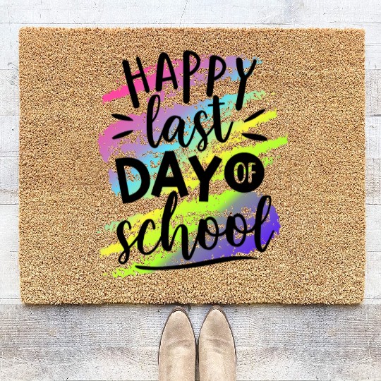 Happy Last Day of School Teacher Coir Doormats