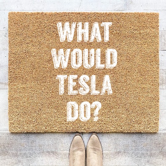 What Would Tesla Do Nikola Tesla Science Scientist Coir Doormats