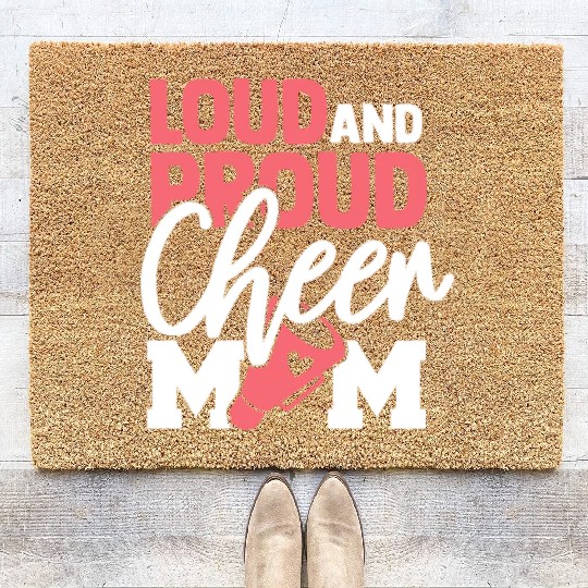 Cheer Mom Gift Loud and Proud Cheerleading Mom Coir Doormats
