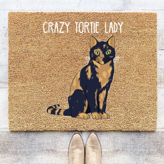 Crazy Tortie Lady Tortoise Shell Cat Owner graphic Coir Doormats