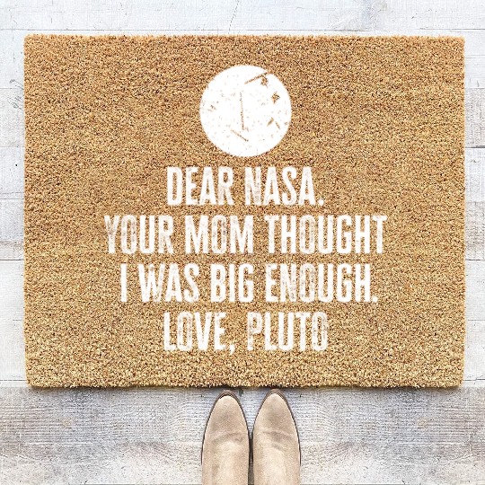 Dear Nasa. your Mom Thought I Was Big Enough. Love Coir Doormats