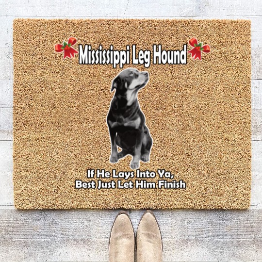 Mississippi Leg Hound Let Him Finish Christmas Coir Doormats