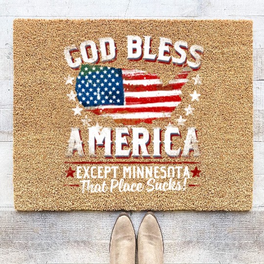 GOD BLESS AMERICA Except Minnesota Sucks Funny Ba Coir Doormats