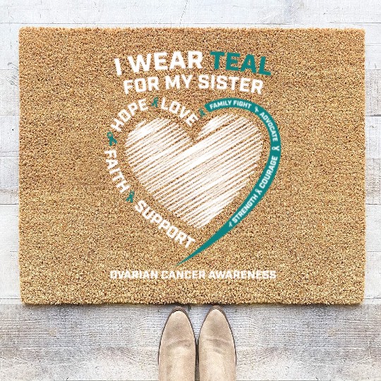 Products I Wear Teal For My Sister Ovarian Cancer Coir Doormats
