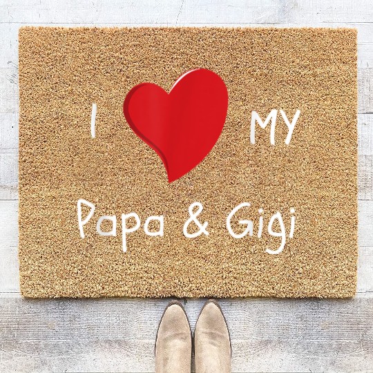 I Love My Papa Gigi Coir Doormats